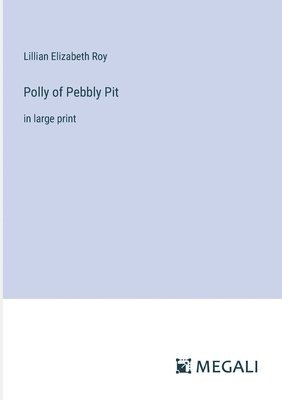 Polly of Pebbly Pit 1