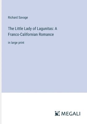 bokomslag The Little Lady of Lagunitas