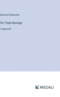 The Triple Marriage 1