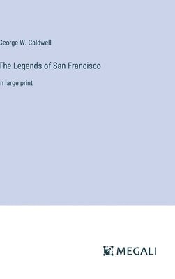 The Legends of San Francisco 1