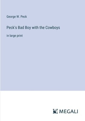 Peck's Bad Boy with the Cowboys