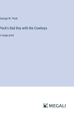 Peck's Bad Boy with the Cowboys