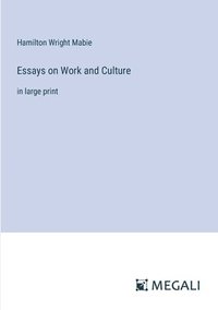 bokomslag Essays on Work and Culture