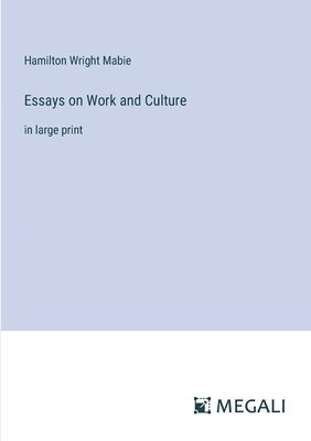 bokomslag Essays on Work and Culture