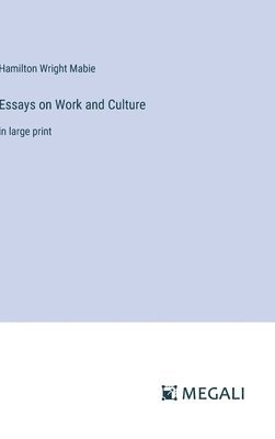 bokomslag Essays on Work and Culture