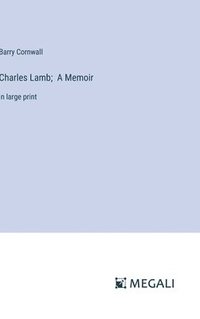 bokomslag Charles Lamb; A Memoir