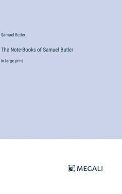 bokomslag The Note-Books of Samuel Butler