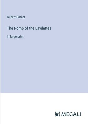 The Pomp of the Lavilettes 1