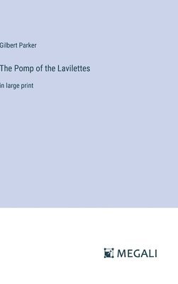 The Pomp of the Lavilettes 1