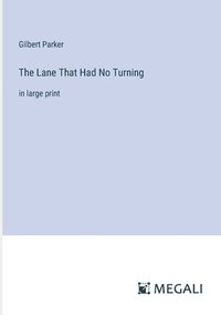 bokomslag Lane That Had No Turning
