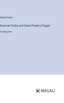 Donovan Pasha and Some People of Egypt 1