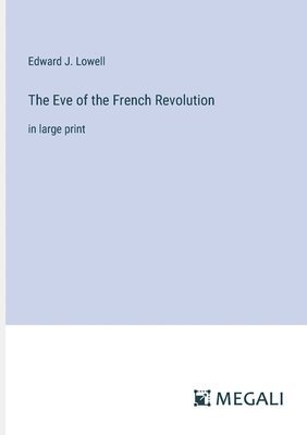 The Eve of the French Revolution 1