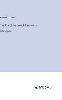bokomslag The Eve of the French Revolution