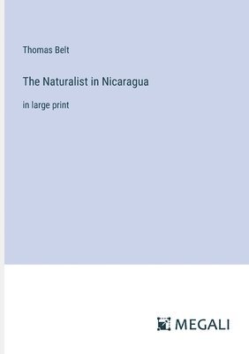 The Naturalist in Nicaragua 1