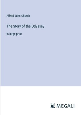 bokomslag The Story of the Odyssey