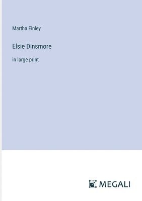 bokomslag Elsie Dinsmore