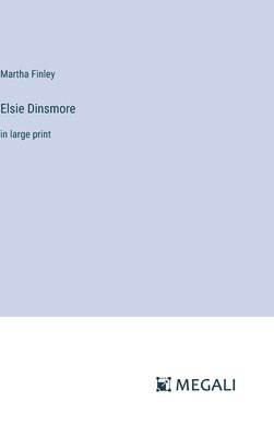 bokomslag Elsie Dinsmore