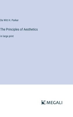 The Principles of Aesthetics 1