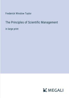 The Principles of Scientific Management 1