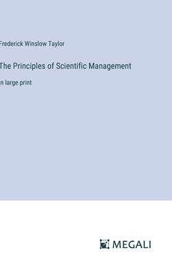 The Principles of Scientific Management 1