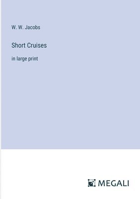 Short Cruises 1