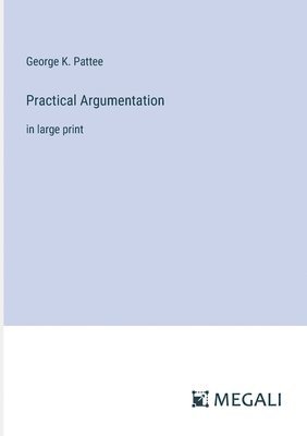 Practical Argumentation 1