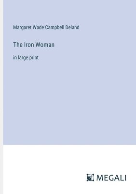 bokomslag The Iron Woman