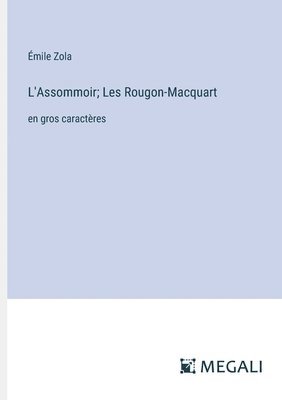 bokomslag L'Assommoir; Les Rougon-Macquart