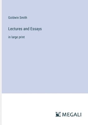 bokomslag Lectures and Essays