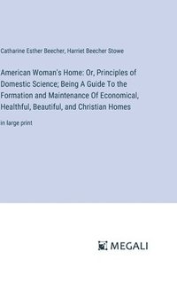 bokomslag American Woman's Home
