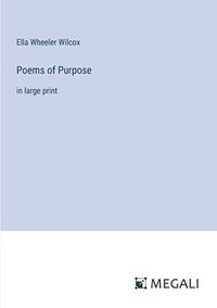 bokomslag Poems of Purpose