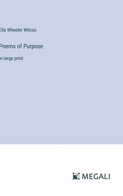 bokomslag Poems of Purpose