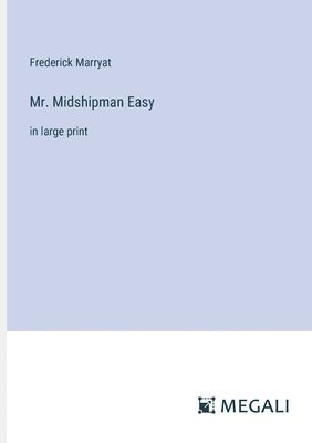 Mr. Midshipman Easy