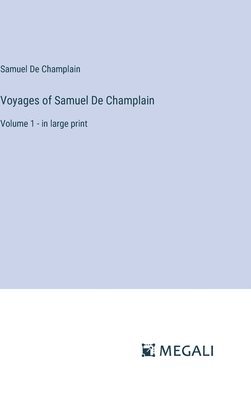 bokomslag Voyages of Samuel De Champlain