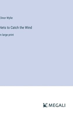 Nets to Catch the Wind 1