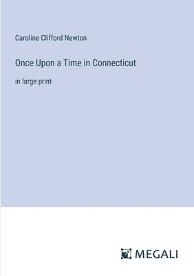 Once Upon a Time in Connecticut 1