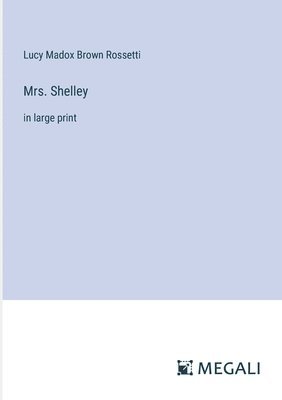 Mrs. Shelley 1