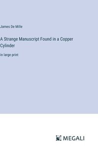 bokomslag Strange Manuscript Found in a Copper Cylinder