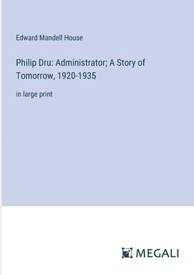 bokomslag Philip Dru