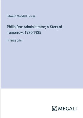 bokomslag Philip Dru