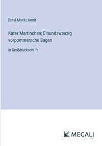 bokomslag Kater Martinchen; Einundzwanzig vorpommersche Sagen