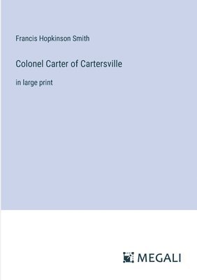 bokomslag Colonel Carter of Cartersville