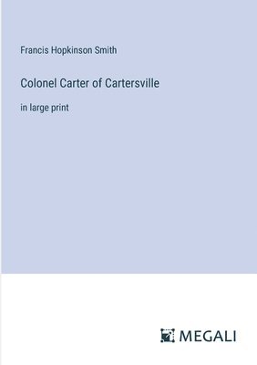 bokomslag Colonel Carter of Cartersville