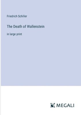 The Death of Wallenstein 1