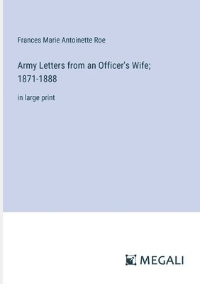 bokomslag Army Letters from an Officer's Wife; 1871-1888