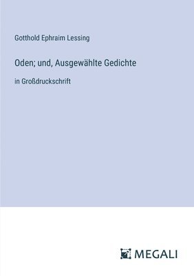 Oden; und, Ausgewählte Gedichte 1