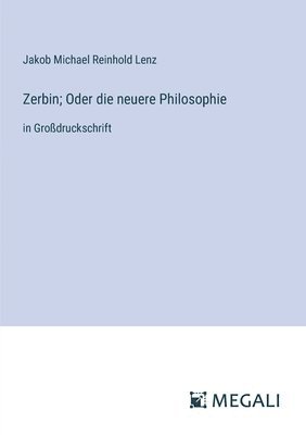 bokomslag Zerbin; Oder die neuere Philosophie