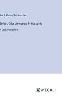 bokomslag Zerbin; Oder die neuere Philosophie