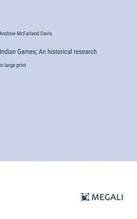 bokomslag Indian Games; An historical research