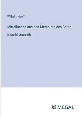bokomslag Mitteilungen aus den Memoiren des Satan